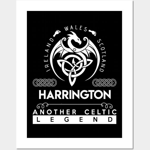 Harrington Name T Shirt - Another Celtic Legend Harrington Dragon Gift Item Wall Art by harpermargy8920